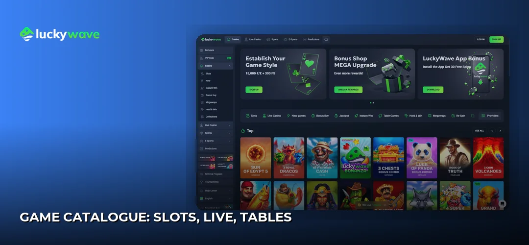 Game catalogue: slots, live, tables
