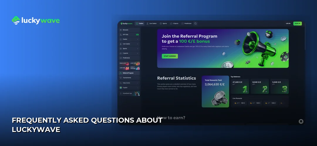 Frequently asked questions about LuckyWave